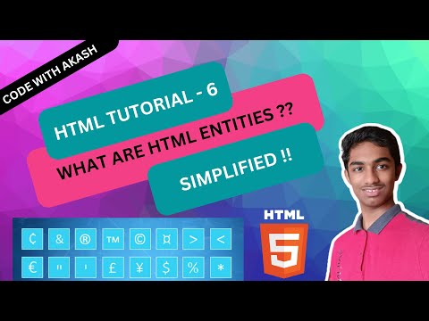 #7 What Are HTML Entities || When to use Entities || Full Stack web Development || Code with Akash