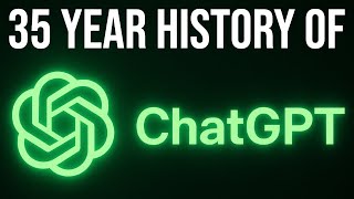 The 35 Year History of ChatGPT