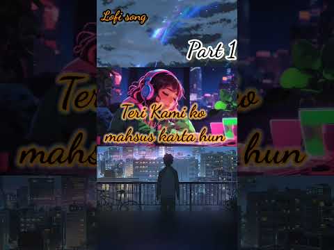 Tere bin #lofimusic #mindrelaxmashup