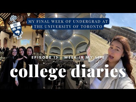 COLLEGE DIARIES | my final week of undergrad ever at UofT