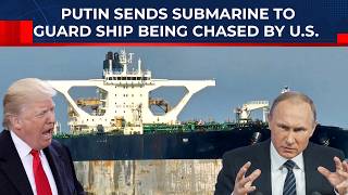 Not Ukraine, US & Russia Close To War Over Maduro-Linked Ship? Putin Sends Sub To Stop Trump's Navy