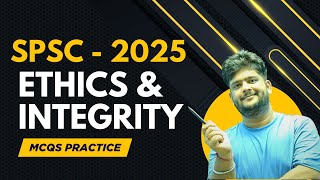 SPSC Ethics & Integrity | Most Important MCQs for SPSC, FPSC & CSS | Ethics Preparation 2025