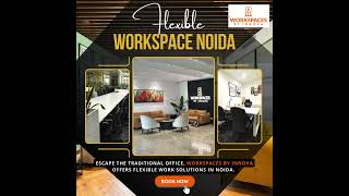 Discover flexible workspace solutions in Noida. #FlexibleWorkspace ##BookNow2024 #noidaoffice