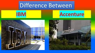 Difference between IBM and Accenture