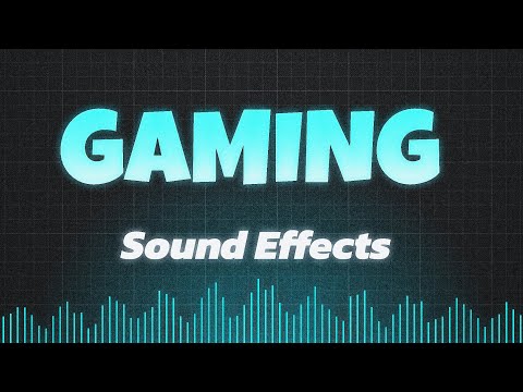30+ Gaming Sound Effects No Copyright | Free Download SFX for Video Editing 