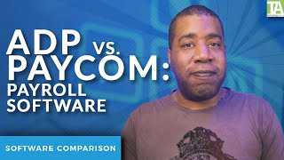 ADP vs. Paycom: Payroll Software Compared