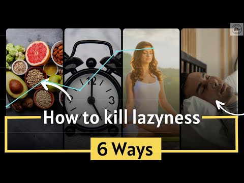6 Proven Ways To STOP Being Lazy || 99% Don't know or Don't do
