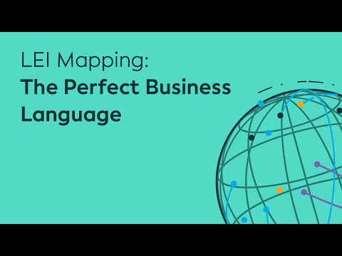 LEI Mapping: The Perfect Business Language