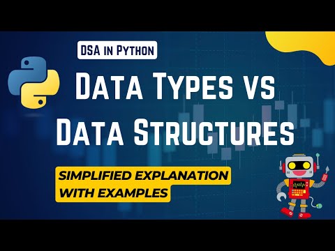 #5 Data Types vs Data Structures in Python: Simplified Explanation with Examples