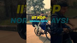 IIT KGP: Normal Days vs Some Days🥶!!#shorts #iitkharagpur #funny #iit #hostel #jee