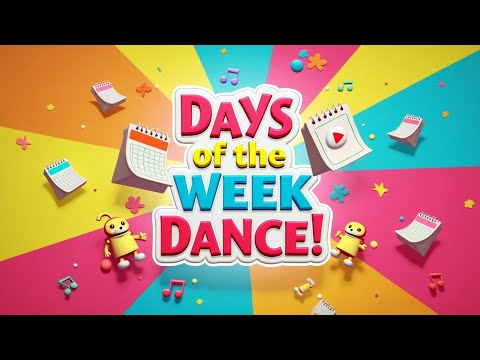 Days of the Week Dance | Fun Kids Song to Learn Days! Educational & Interactive