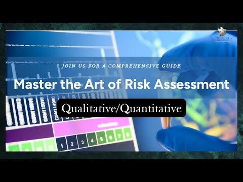 Qualitative and Quantitative Risk Assessment