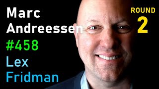 Marc Andreessen: Trump, Power, Tech, AI, Immigration & Future of America | Lex Fridman Podcast #458