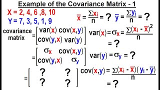Covariance (6 of 17) Example of the Covariance Matrix - EX 1