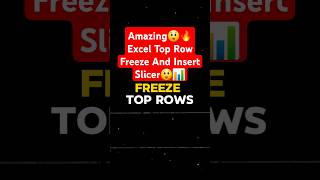 Excel Top Row Freeze And Insert Slicer😲📊✅️#excel #computertipsandtricks #shorts #trendingshorts #tcg