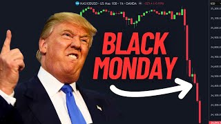 Prepare for Black Monday...?