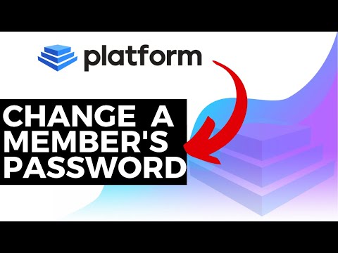 Change A Member's Password - Platform Help Documentation Tutorial