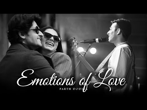 Emotions of Love Mashup - Parth Dodiya | Arijit Singh, Anuv Jain