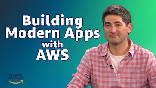 Building Modern Apps with AWS: Choosing the Approach that Works for You
