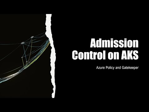 Admission Control on AKS with Azure Policy