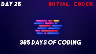 DAY 26 | 365 DAYS OF CODE | Random JAVA Questions