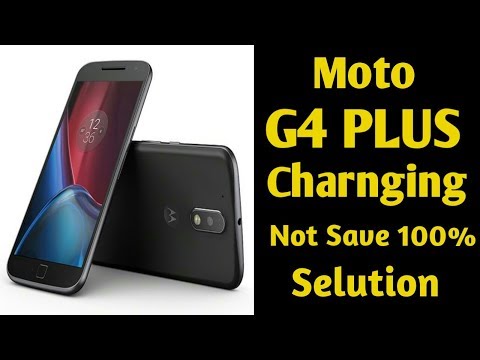 Moto G4, G4 PLUS xt1643 Charging  Not Save Selution 100% || Moto G4 plus charging not increase