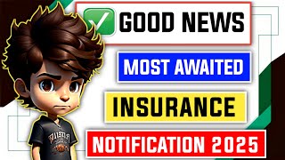 📢 Flash News - Most Awaited Insurance 2025 Notification Update 😱