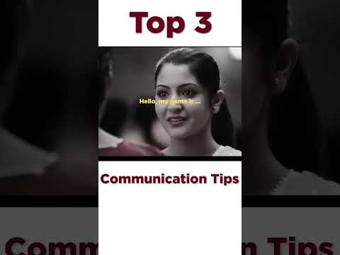 top 3 communication tips.