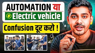 EV or Automation? Best Career Choice for Engineers in 2026