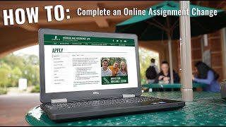 How To: Complete an Online Assignment Change
