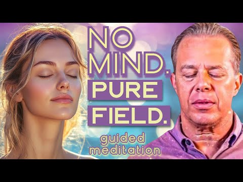 💥 STEP BEYOND THE MIND: ENTER THE ZERO POINT ⚡ 25 MIN QUANTUM RESET MEDITATION: Dr. Joe Dispenza