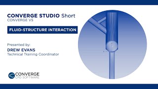 Fluid-Structure Interaction | CONVERGE Studio Short