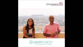 FoundersGyan Episode 63 - Hiring for startups with GeekTrust founders Sneha and Krishnan!