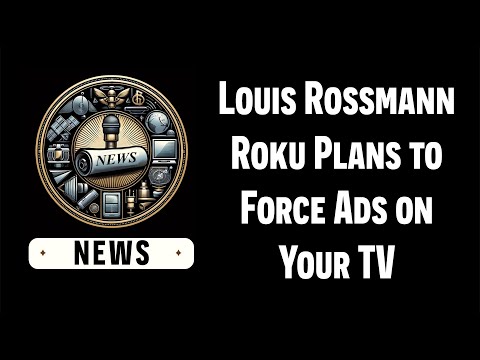 Roku Plans to Force Ads on Your TV - Louis Rossmann