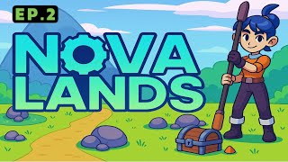 Explore. Exploit. Expand. Welcome to Nova Lands! (Ep. 2 No Commentary)