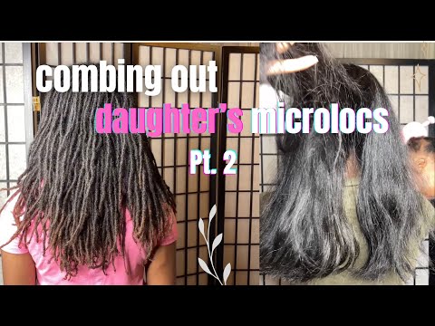 Combing out Daughter’s Microlocs Pt. 2 | Final