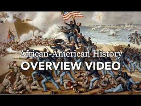 African-American History Overview Video