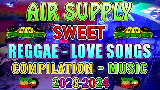 New 🎉 SWEET ENGLISH REMIX 2023 + 2024   Nonstop ENGLISH LOVE SONGS REGGAE PLAYLIST of 2024🥰