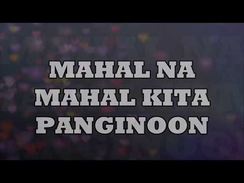 MAHAL NA MAHAL KITA PANGINOON