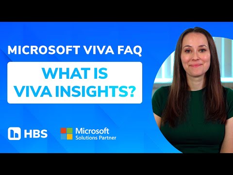 Microsoft Viva FAQ: What Is Viva Insights?