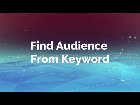 7 Find Audience From Keyword | SIMPLEAUDIENCE
