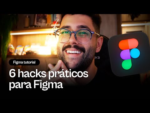 6 hacks práticos de Figma para agilizar sua rotina