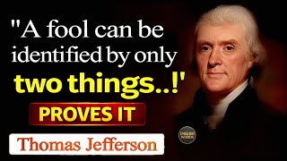 "Two Clear Signs of a Foolish Man | Thomas Jefferson’s Timeless Wisdom in English | English Words"