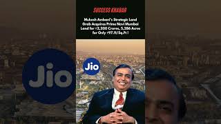 Mukesh Ambani's Acquires Prime Navi Mumbai Land #realstateinvesting #navimumbaidevelopment