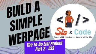 CSS for Beginners | The To-Do List Project (Part 2)