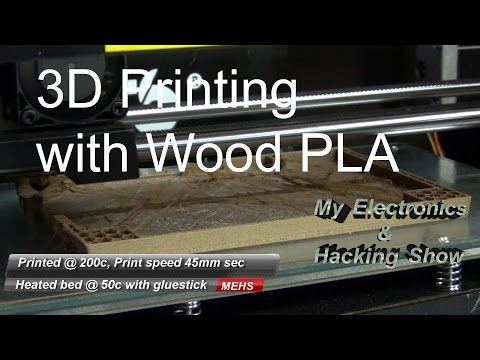 3D Printing with Wood PLA (MEHS) Episode 48