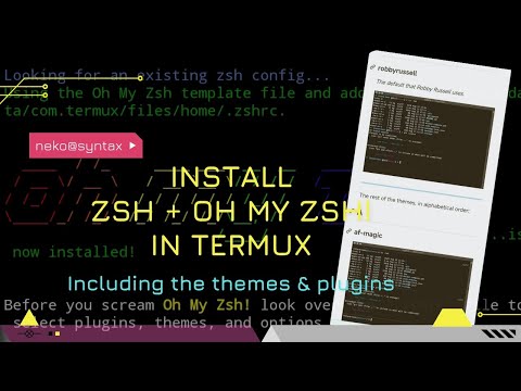 Install Zsh shell + Oh My Zsh! on TermUX | Theme + Plugins Setup | neko@syntax