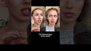 “The thinnest layer of the earth?” #pov