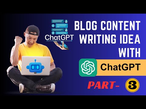 blog content writer Idea With ChatGPT part 03 | #blog