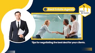 DAILY AI PROMPT: TIPS FOR NEGOTIATING THE BEST DEAL FOR YOUR CLIENTS.